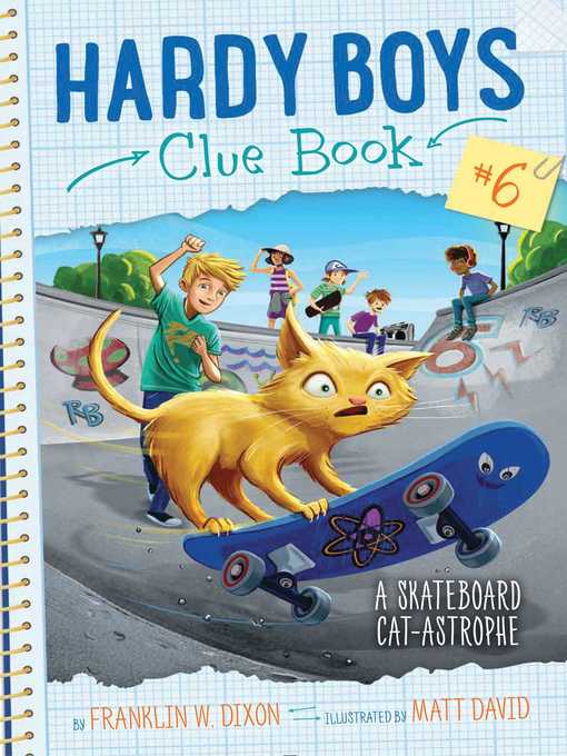 Title details for A Skateboard Cat-astrophe by Franklin  W. Dixon - Wait list